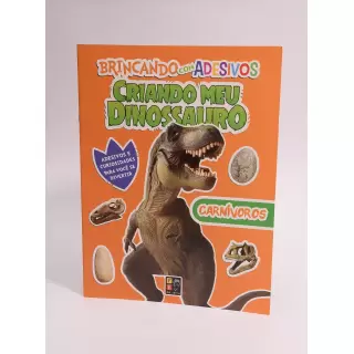 CRIANDO MEU DINOSSAURO - CARNÍVOROS - ADESIVOS