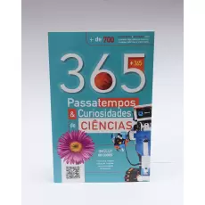 365 PASSATEMPOS & CURIOSIDADES DE CIENCIA 365 PASSATEMPOS & CURIOSIDADES DE CIENCIA