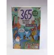 365 HISTORIAS BIBLICAS PARA LER E OUVIR - UMA PARA CADA DIA 365 HISTORIAS BIBLICAS PARA LER E OUVIR - UMA PARA CADA DIA
