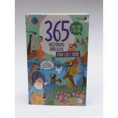 365 HISTORIAS BIBLICAS PARA LER E OUVIR - UMA PARA CADA DIA 365 HISTORIAS BIBLICAS PARA LER E OUVIR - UMA PARA CADA DIA