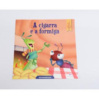 A CIGARRA E A FORMIGA - LÊ PRA MIM - SOLIDARIEDADE