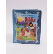 MINHA PRIMEIRA BÍBLIA  MINHA PRIMEIRA BÍBLIA