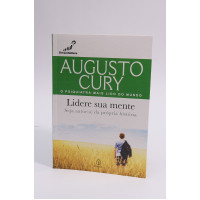 Lidere sua mente - Augusto cury