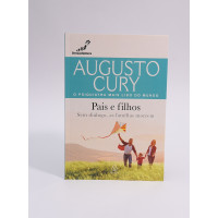 Pais e filhos - Augusto cury Pais e filhos - Augusto cury