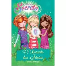 O Reino Secreto - O Recanto das Sereias vol. 4
