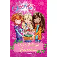 O Reino Secreto - O Palácio Encandado vol. 1