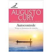 AUTOCONTROLE - AUGUSTO CURY AUTOCONTROLE - AUGUSTO CURY