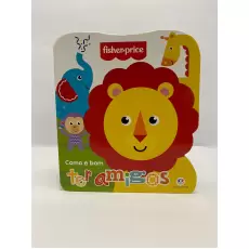 FISHER PRICE - COMO É BOM TER AMIGOS FISHER PRICE - COMO É BOM TER AMIGOS