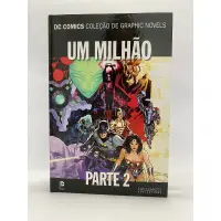 DC Comics - Coleção de Graphic Novels Sagas Definitivas Vol 07 - Parte 2