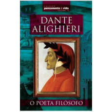 LIVRO DANTE ALIGHIERI: O POETA FILÓSOFO VOL 03 LIVRO DANTE ALIGHIERI: O POETA FILÓSOFO VOL 03