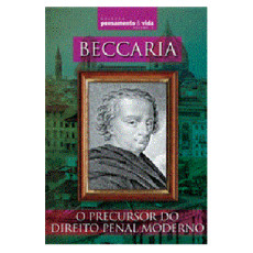 LIVRO BECCARIA: O PRECURSOR DO DIREITO PENAL MODERNO VOL 05 LIVRO BECCARIA: O PRECURSOR DO DIREITO PENAL MODERNO VOL 05