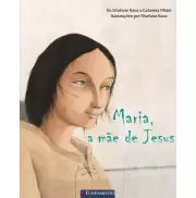 LIVRO MARIA, A MÃE DE JESUS LIVRO MARIA, A MÃE DE JESUS
