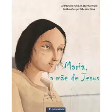 LIVRO MARIA, A MÃE DE JESUS