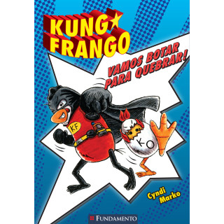 LIVRO KUNG FRANGO - VAMOS BOTAR PARA QUEBRAR! LIVRO KUNG FRANGO - VAMOS BOTAR PARA QUEBRAR!