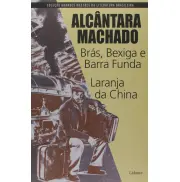 BRÁS, BEXIGA E BARRA FUNDA LARANJA DA CHINA - MACHADO 