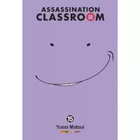 ASSASSINATION CLASSROOM VOL 15 - YUSEI MATSUI