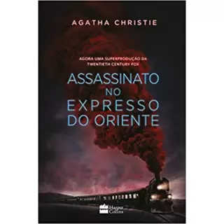 ASSASSINATO NO EXPRESSO DO ORIENTE - AGATHA CHRISTIE