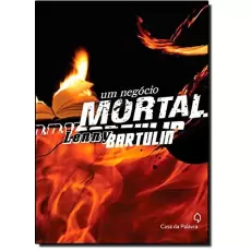UM NEGÓCIO MORTAL - LENNY BARTULIN 