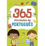 365 ATIVIDADES DE PORTUGUÊS 365 ATIVIDADES DE PORTUGUÊS