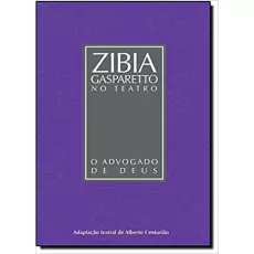 O ADVOGADO DE DEUS - Zibia Gasperetto