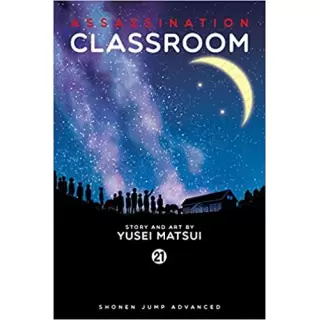 ASSASSINATION CLASSROOM VOL 21 - YUSEI MATSUI