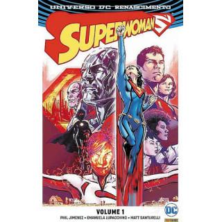 SUPERWOMAN VOL 01 - UM LEGADO PARA MANTER... UMA LENDA PARA CONSTRUIR SUPERWOMAN VOL 01 - UM LEGADO PARA MANTER... UMA LENDA PARA CONSTRUIR