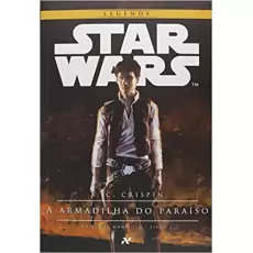 STAR WARS: A ARMADILHA DO PARAÍSO - Han solo vol 01