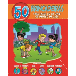 50 BRINCADEIRAS PARA SE FAZER AO AR LIVRE OU DENTRO DE CASA - CAPA VERMELHA 50 BRINCADEIRAS PARA SE FAZER AO AR LIVRE OU DENTRO DE CASA - CAPA VERMELHA