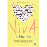 VIVA E DEIXE VIVER - Valdir Cimino e Filipe Vilicic
