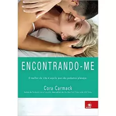 ENCONTRANDO-ME - Cora Carmack