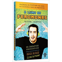 O LIVRO DO FEROMONAS - Miguel Campos