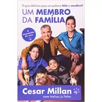 UM MEMBRO DA FAMÍLIA - Cesar Millan