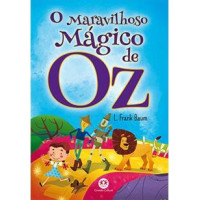 LIVRO O MARAVILHOSO MÁGICO DE OZ LIVRO O MARAVILHOSO MÁGICO DE OZ