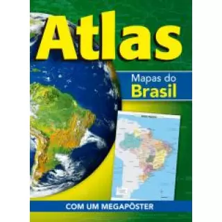 ATLAS MAPAS DO BRASIL COM MEGA POSTER DE 1 METRO 