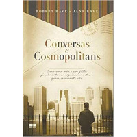 CONVERSAS E COSMOPOLITANS - Robert Rave e Jane Rave CONVERSAS E COSMOPOLITANS - Robert Rave e Jane Rave