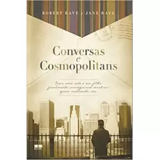 CONVERSAS E COSMOPOLITANS - Robert Rave e Jane Rave