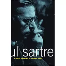 A RAINHA ALBEMARLE OU O ÚLTIMO TURISTA- Jean Paul Sartre