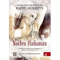NOITES ITALIANAS - Kate Holden 