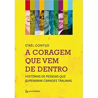 A CORAGEM QUE VEM DE DENTRO - STAEL GONTIJO 