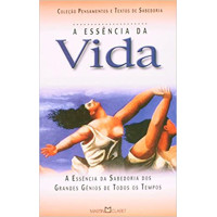A ESSÊNCIA DA VIDA