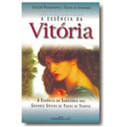 A ESSÊNCIA DA VITORIA A ESSÊNCIA DA VITORIA