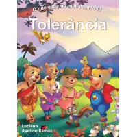 Tolerância - O Que Cabe no Meu Mundo lV