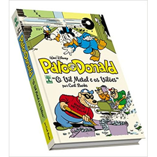 PATO DONALD POR CARL BARKS VOL 10 - O VIL METAL E OS VILÕES PATO DONALD POR CARL BARKS VOL 10 - O VIL METAL E OS VILÕES