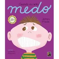 QUANDO EU SINTO MEDO - LIVRO CARTONADO