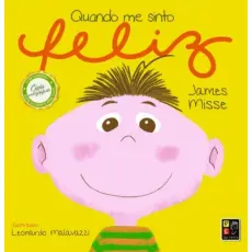 QUANDO ME SINTO FELIZ - LIVRO CARTONADO