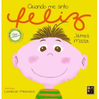 QUANDO ME SINTO FELIZ - LIVRO CARTONADO