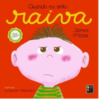 QUANDO EU SINTO RAIVA - LIVRO CARTONADO QUANDO EU SINTO RAIVA - LIVRO CARTONADO