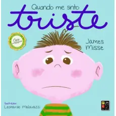 QUANDO ME SINTO TRISTE - LIVRO CARTONADO