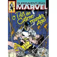 SUPERAVENTURAS MARVEL - O REI DO CRIME MANDA AQUI VOL 102