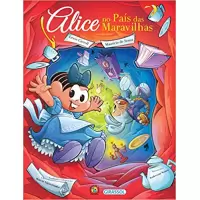 TURMA DA MÔNICA: ALICE NO PAÍS DAS MARAVILHAS